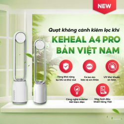 Quạt không cánh kiêm lọc khí Keheal A4 Pro (Bản Việt Nam 2024) – Lõi lọc Hepa H13 tăng khả năng lọc khí, UV khử khuẩn, ion âm