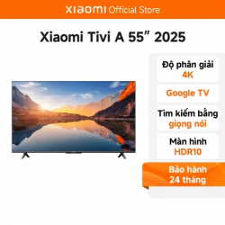 Tivi Xiaomi A 55 inch 2025 - L55MA-ASEA (Bản quốc tế)