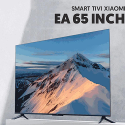 Smart Tivi Xiaomi EA 65 inch – Màn hình sắc nét, Màu sắc sống động 1,07 tỷ màu