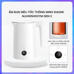 Ấm siêu tốc 1.5L Xiaomi Mijia gen 2 – MJHWSH03YM báo nhiệt độ