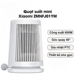    Quạt sưởi mini để bàn Xiaomi Mijia ZMNFJ01YM – Xoay đảo gió, góc quay 45 độ