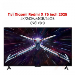 Tivi Xiaomi Redmi X75 inch 2025 4K/240Hz/4GB/64GB/Wifi 6