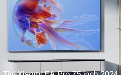 Tivi Xiaomi EA Pro75 inch 2024 : Giải trí trọn vẹn trong tầm tay